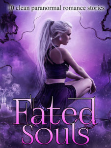Fated Souls: 10 Clean Paranormal Romance by Nancy Straight | Book Barbarian