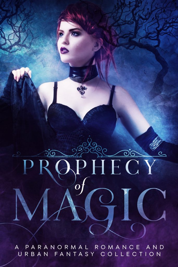 Prophecy of Magic: A Paranormal Romance and Urban Fantasy Collection by ...