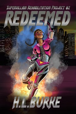 Reformed: Supervillain Rehabilitation Project Book 1 by H. L. Burke ...