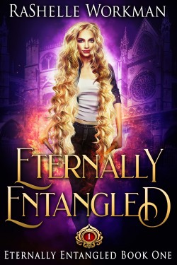 Eternally Entangled By Rashelle Workman 