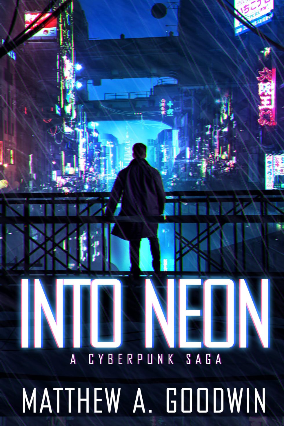 Into Neon A Cyberpunk Saga By Matthew A Goodwin Book Barbarian   4773F115 CD40 4023 A09E 58125382AED5 980x1470 